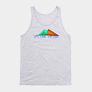 Everything is Fine Tank Top